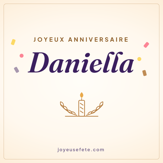 Image carrée « Joyeux anniversaire Daniella » pour WhatsApp