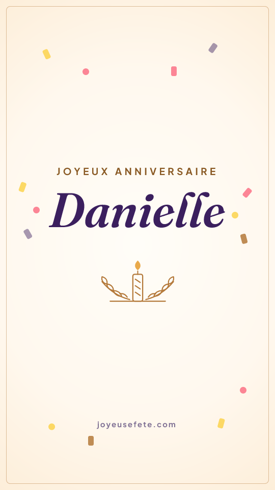 Image « Joyeux anniversaire Danielle » au format story