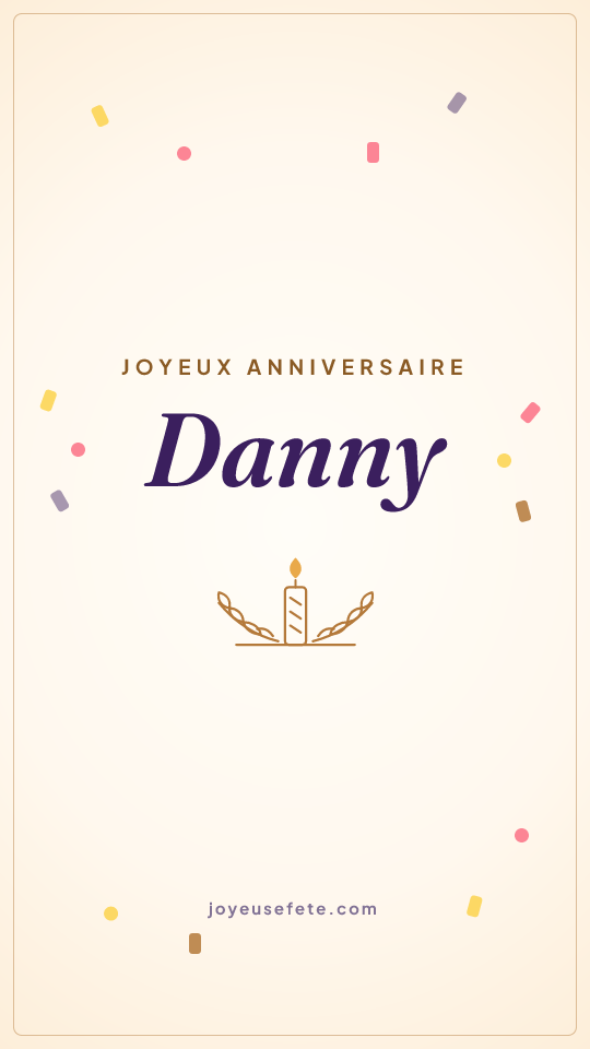 Image « Joyeux anniversaire Danny » au format story