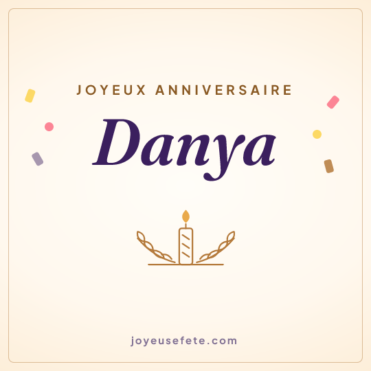 Image carrée « Joyeux anniversaire Danya » pour WhatsApp