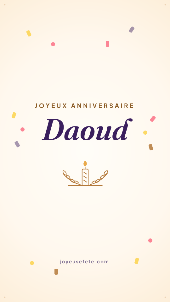 Image « Joyeux anniversaire Daoud » au format story