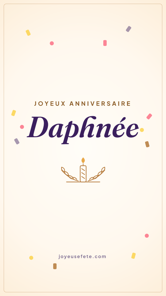 Image « Joyeux anniversaire Daphnée » au format story