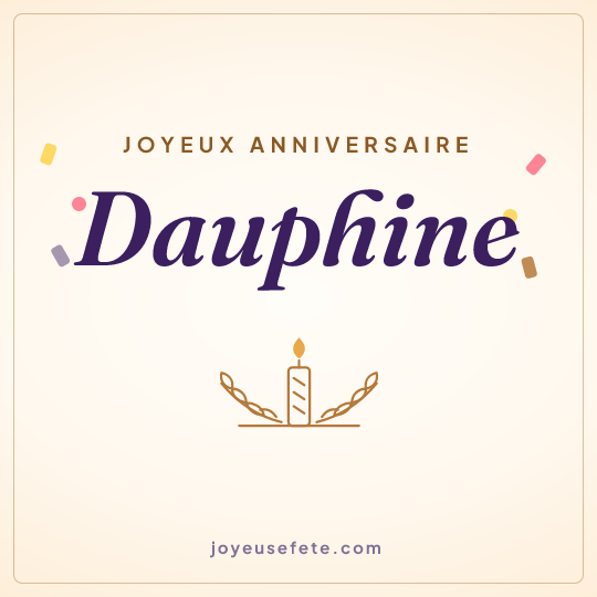 Image carrée « Joyeux anniversaire Dauphine » pour WhatsApp