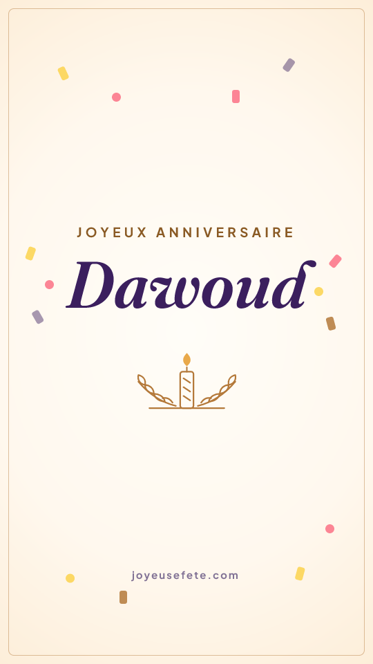 Image « Joyeux anniversaire Dawoud » au format story