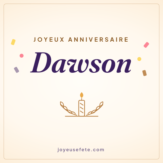 Image carrée « Joyeux anniversaire Dawson » pour WhatsApp