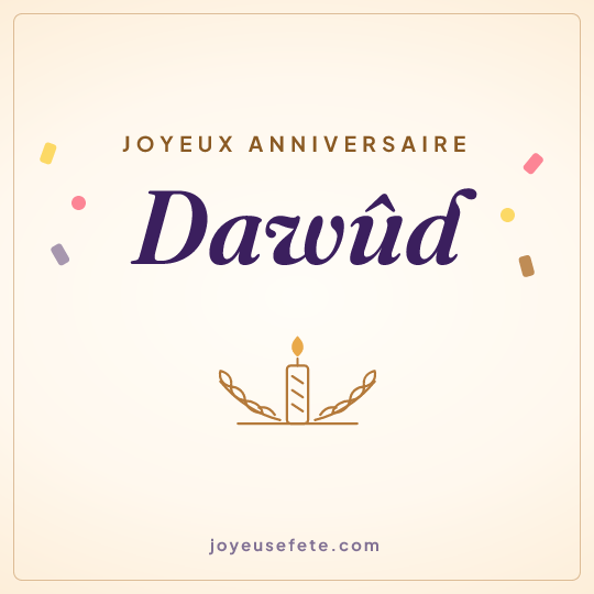 Image carrée « Joyeux anniversaire Dawûd » pour WhatsApp