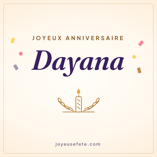Image carrée « Joyeux anniversaire Dayana » pour WhatsApp