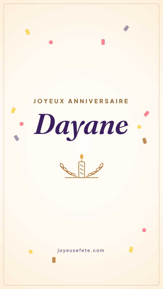 Image « Joyeux anniversaire Dayane » au format story