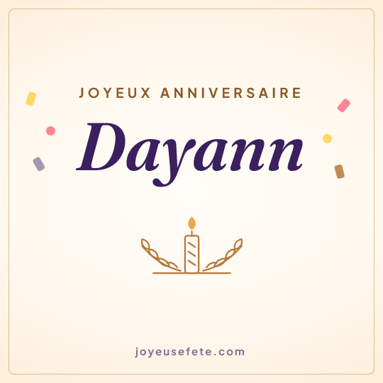 Image carrée « Joyeux anniversaire Dayann » pour WhatsApp