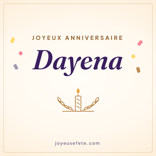 Image carrée « Joyeux anniversaire Dayena » pour WhatsApp