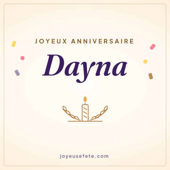 Image carrée « Joyeux anniversaire Dayna » pour WhatsApp
