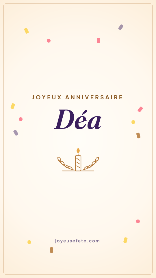 Image « Joyeux anniversaire Déa » au format story