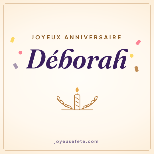 Image carrée « Joyeux anniversaire Déborah » pour WhatsApp