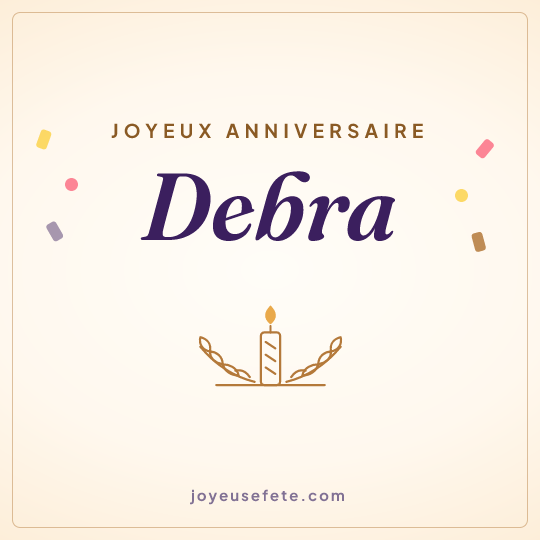 Image carrée « Joyeux anniversaire Debra » pour WhatsApp