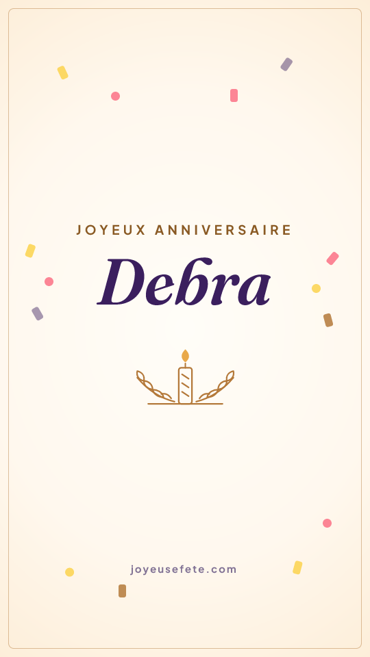 Image « Joyeux anniversaire Debra » au format story