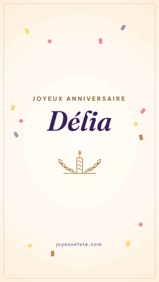 Image « Joyeux anniversaire Délia » au format story