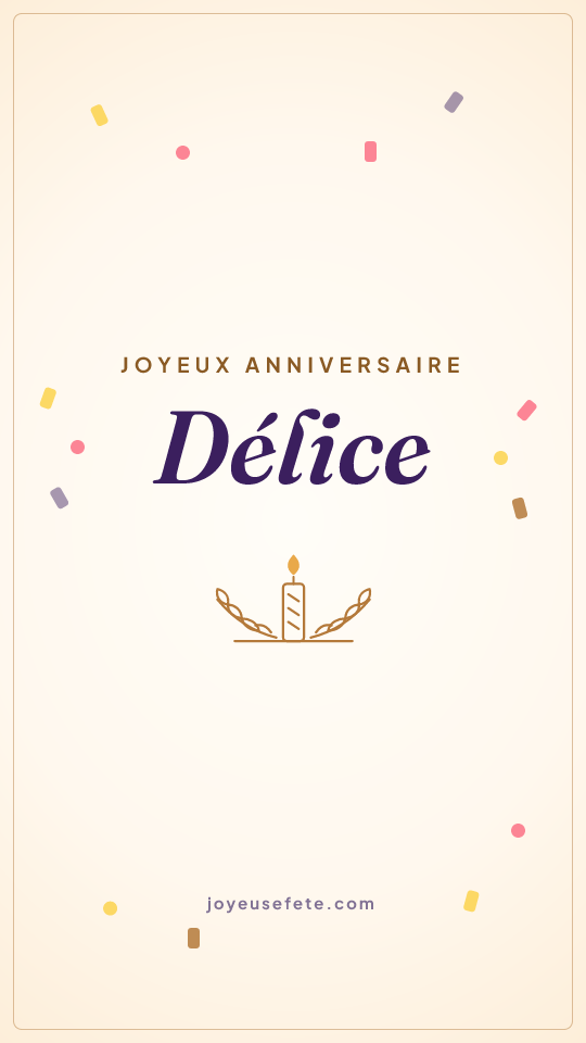 Image « Joyeux anniversaire Délice » au format story