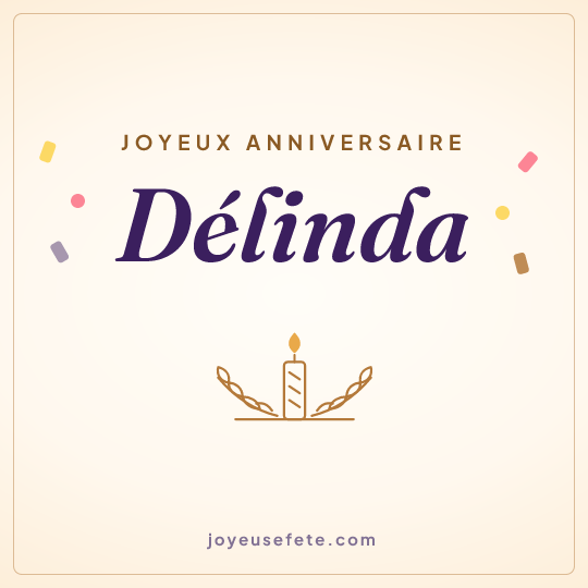 Image carrée « Joyeux anniversaire Délinda » pour WhatsApp