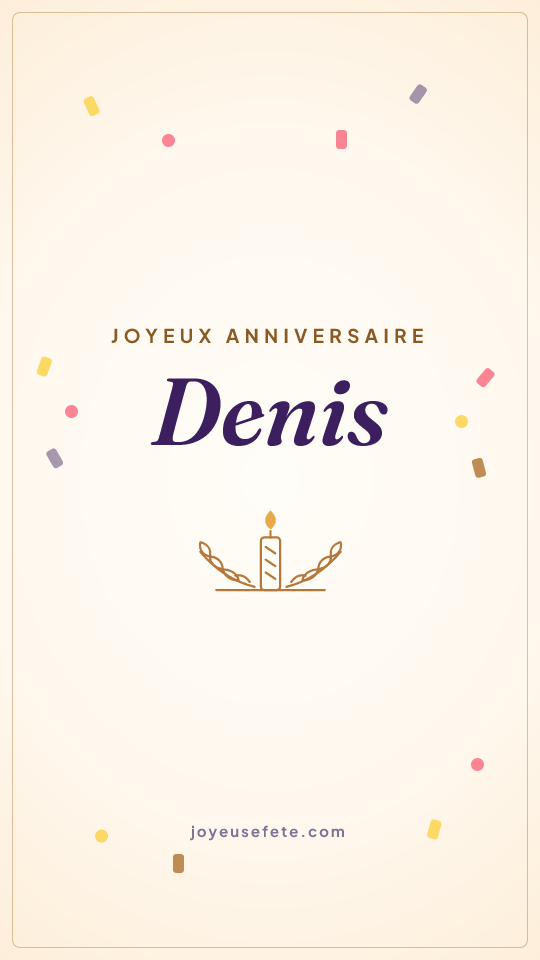 Image « Joyeux anniversaire Denis » au format story