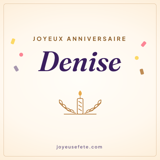 Image carrée « Joyeux anniversaire Denise » pour WhatsApp