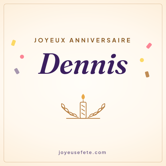 Image carrée « Joyeux anniversaire Dennis » pour WhatsApp