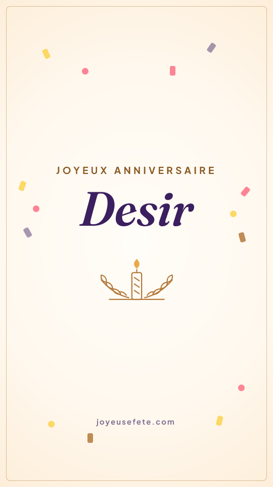 Image « Joyeux anniversaire Desir » au format story