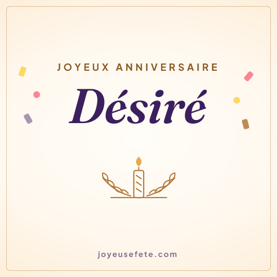 Image carrée « Joyeux anniversaire Désiré » pour WhatsApp
