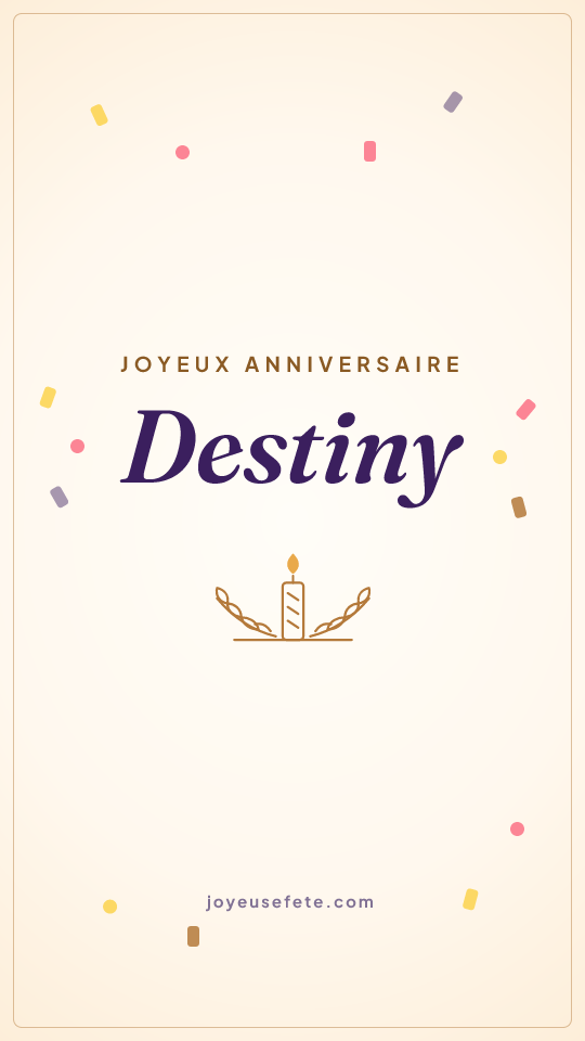 Image « Joyeux anniversaire Destiny » au format story
