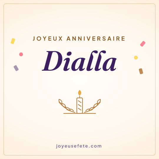 Image carrée « Joyeux anniversaire Dialla » pour WhatsApp