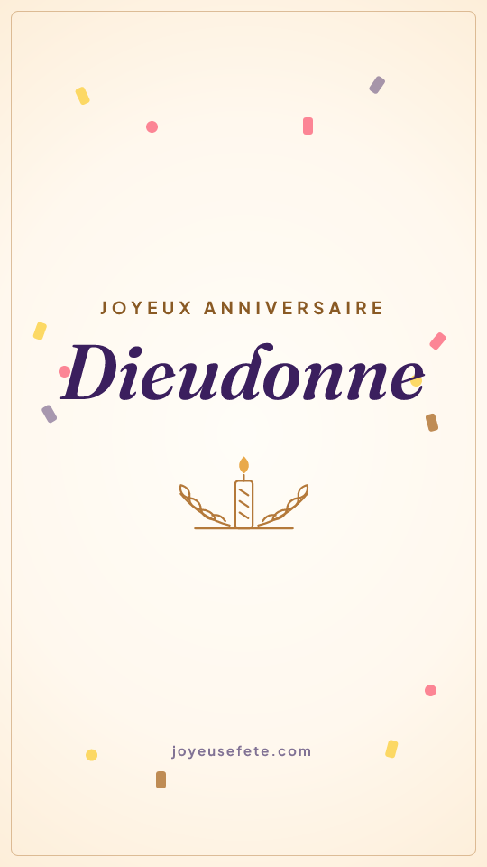 Image « Joyeux anniversaire Dieudonne » au format story