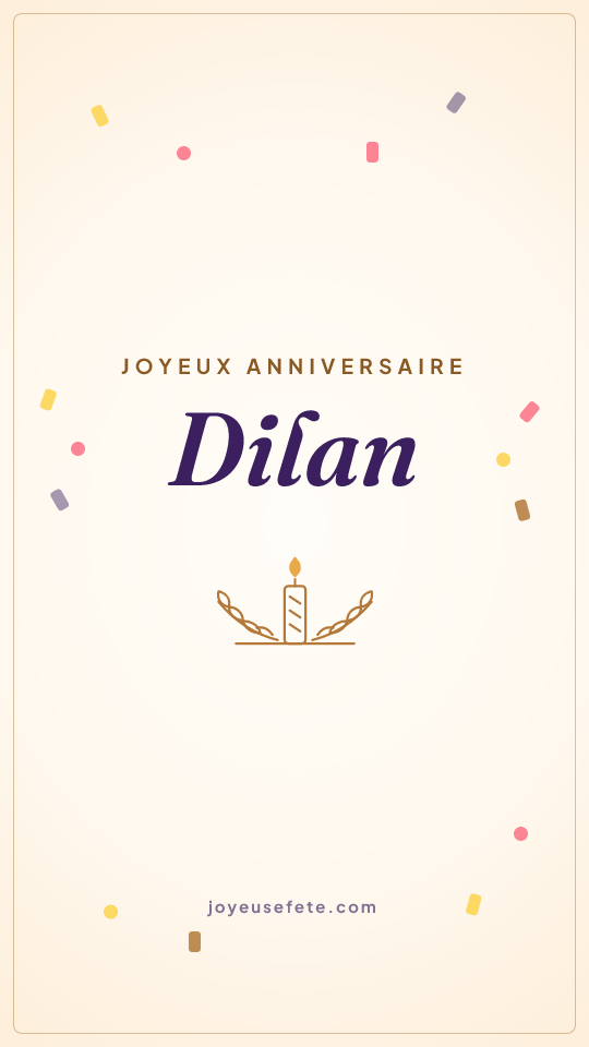 Image « Joyeux anniversaire Dilan » au format story