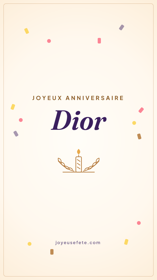 Image « Joyeux anniversaire Dior » au format story