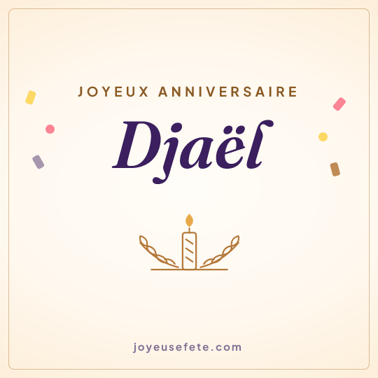 Image carrée « Joyeux anniversaire Djaël » pour WhatsApp