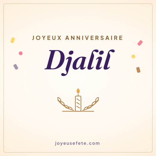 Image carrée « Joyeux anniversaire Djalil » pour WhatsApp