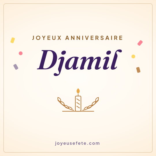 Image carrée « Joyeux anniversaire Djamil » pour WhatsApp