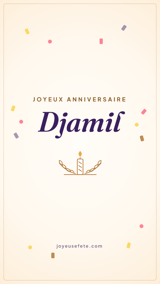 Image « Joyeux anniversaire Djamil » au format story