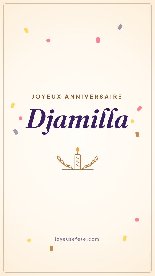 Image « Joyeux anniversaire Djamilla » au format story