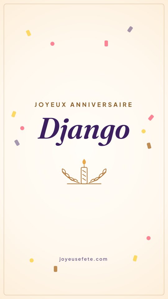 Image « Joyeux anniversaire Django » au format story
