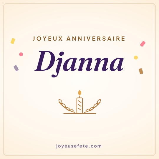 Image carrée « Joyeux anniversaire Djanna » pour WhatsApp