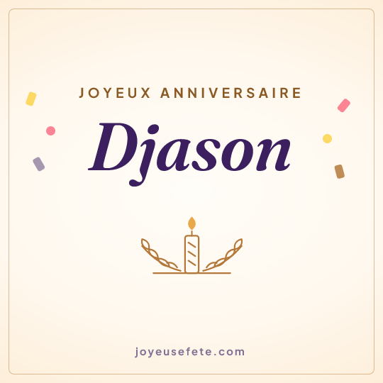 Image carrée « Joyeux anniversaire Djason » pour WhatsApp