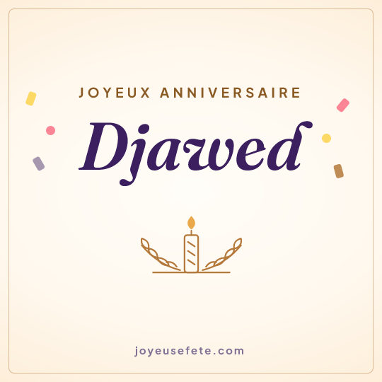 Image carrée « Joyeux anniversaire Djawed » pour WhatsApp