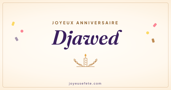 Image « Joyeux anniversaire Djawed » au format large