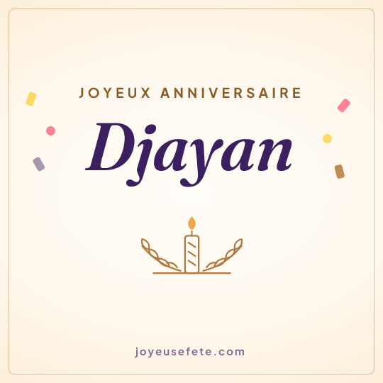 Image carrée « Joyeux anniversaire Djayan » pour WhatsApp
