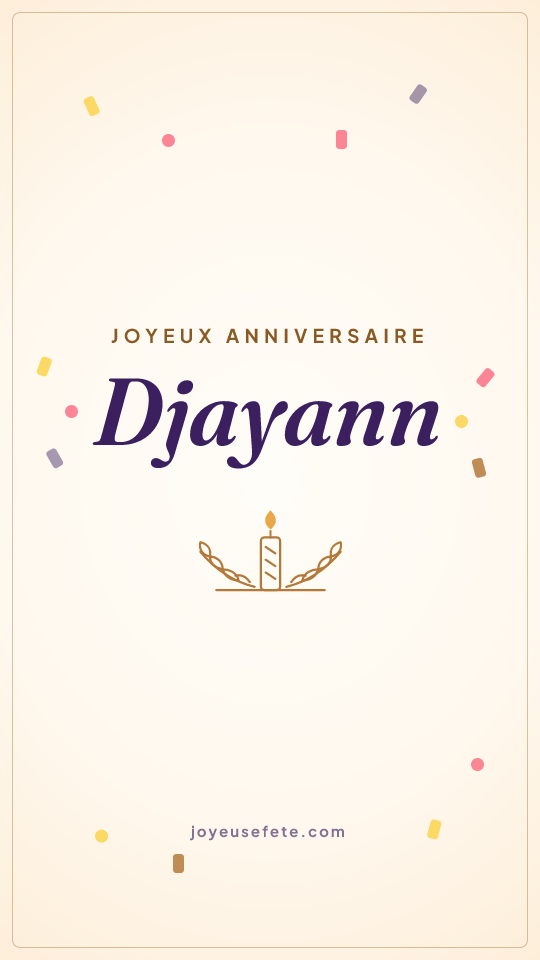 Image « Joyeux anniversaire Djayann » au format story