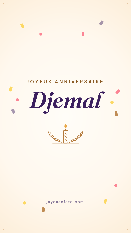 Image « Joyeux anniversaire Djemal » au format story