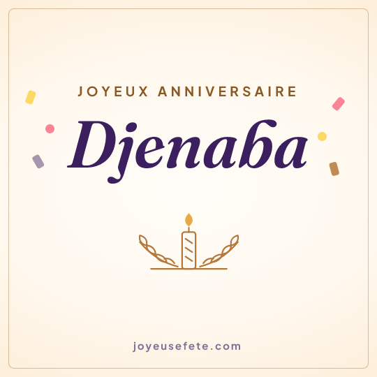 Image carrée « Joyeux anniversaire Djenaba » pour WhatsApp