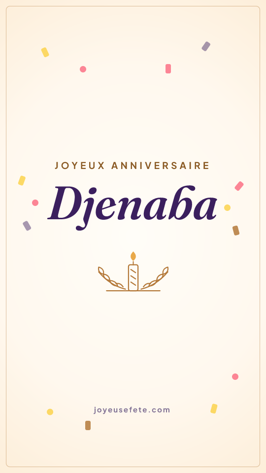 Image « Joyeux anniversaire Djenaba » au format story