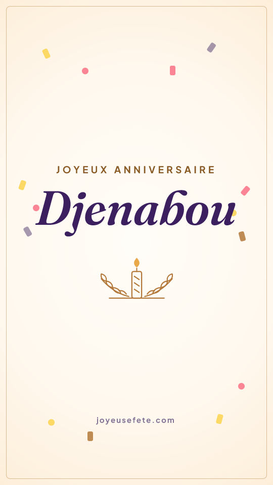Image « Joyeux anniversaire Djenabou » au format story
