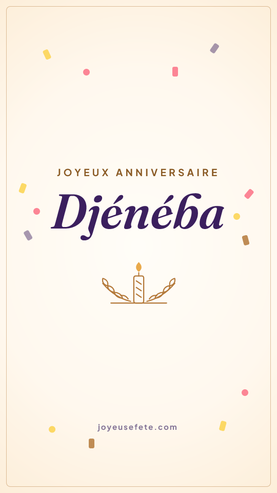 Image « Joyeux anniversaire Djénéba » au format story