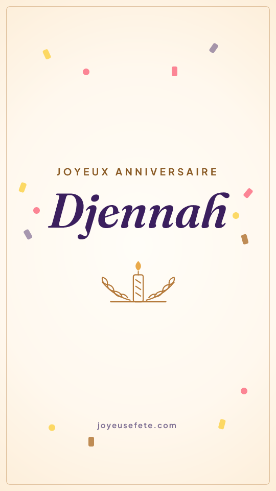 Image « Joyeux anniversaire Djennah » au format story